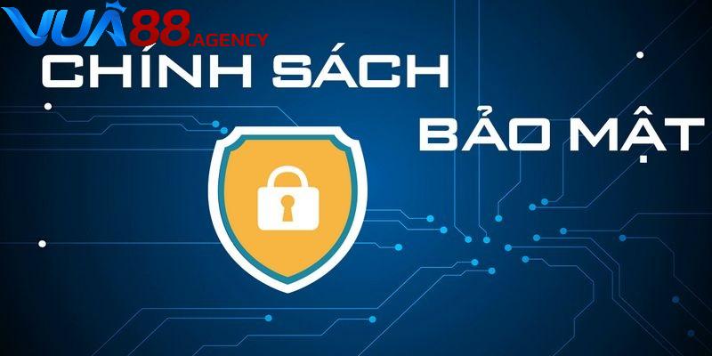 Chính sách bảo mật tại Vua88 có nhiều ý nghĩa thiết thực Chính sách bảo mật tại Vua88 có nhiều ý nghĩa thiết thực